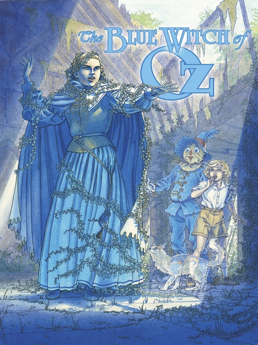Title details for The Blue Witch of Oz by Eric Shanower - Available